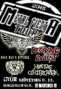Dead Man's Bitches, Decaying Incest, Samas, Murders Coming Back
