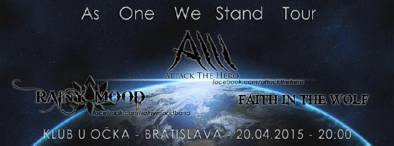 Rainy Mood, Attack The Hero, Faith In The Wolf Hudobný klub U Očka