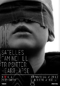 Satelles, Faminehill, TripSitter, Heartlapse KVLT (ex-Vörös Yuk)