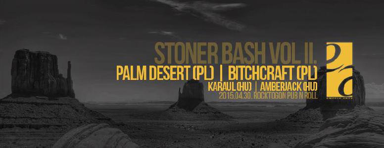 Palm Desert, Bitchcraft, Karaul, Amberjack Rocktogon Pub and Roll