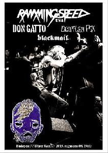 Ramming Speed, Don Gatto, Black Mail, Crippled Fox Dürer Kert (régi)