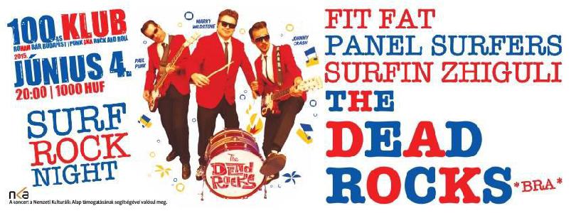 The Dead Rocks, Fit Fat, Panel Surfers,  Surfin' Zhiguli Új Roham Bár