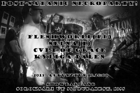 Fleshworld, Sedna, Cvlt Of Grace, Kyliga Dälen ShowBarlang