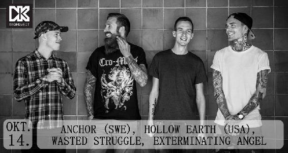 Anchor, Hollow Earth, Wasted Struggle, Exterminating Angel Dürer Kert (régi)