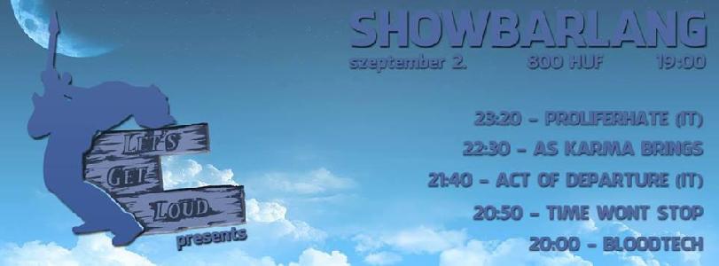 Bloodtech, Time Wont Stop, Act of Departure, As Karma Brings, Proliferhate ShowBarlang