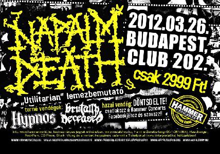 Napalm Death, Brutally Deceased, Hypnos Club 202 (ex-Wigwam)