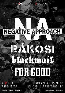 Negative Approach,  Rákosi,  Blackmail,  For Good KVLT (ex-Vörös Yuk)