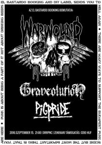 Warwound, Graveolution, Pigpride Drrpnc