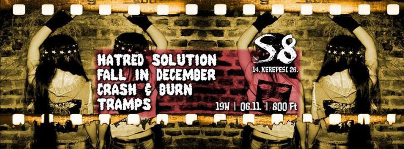Hatred Solution, Tramps, Crash & Burn, Fall in December S8 Underground Club