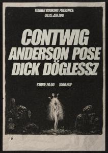 Contwig, Anderson Pose, Dick Döglessz Zeg Zug