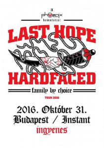Last Hope, Hardfaced Instant