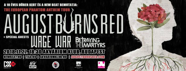 August Burns Red, Wage War, Betraying The Martyrs
