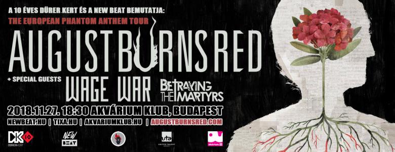 August Burns Red, Wage War, Betraying The Martyrs Akvárium Klub (Ex-Gödör)