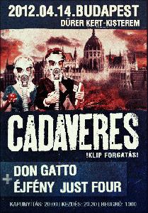 Cadaveres, Don Gatto, Éjfény, Just Four