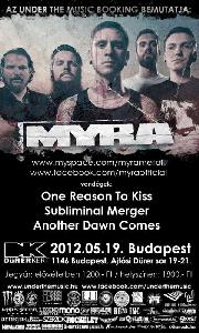 Myra, One Reason To Kiss, Subliminal Merger, Another Dawn Comes Dürer Kert (régi)