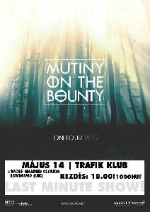 Mutiny On the Bounty, Luvdump, Wolf Shaped Clouds Trafik Klub