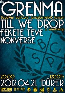 Grenma, Till We Drop, Nonverse, Fekete Teve Dürer Kert (régi)