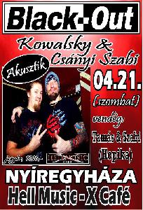 Kowalsky és Csányi Szabi &quot;Black-Out Akusztik Hell Music Pub