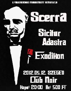 ScerrA, Sicitur Adastra, Exodikon Club Noir