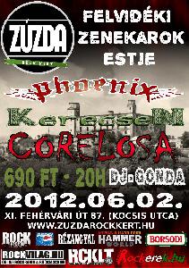 Kerecsen, Corelosa, Phoenix Zúzda Rock Kert