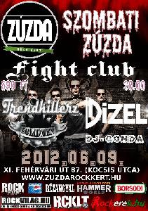 Fight Club, Trendkillerz, Solidmen, Dízel Zúzda Rock Kert