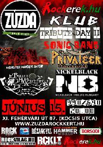 Sonic Bang, Nickelblack, Iron Inside, Bullet For My Valentine Tribute, The Privateer Zúzda Rock Kert