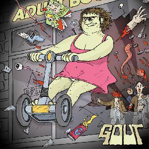 Gout -  Segways to Annihilation (2011)