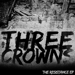 Three Crowns - The Resistance (2011)
