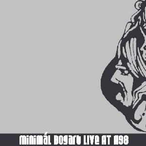 minimál Bogart - LIVE at A38 