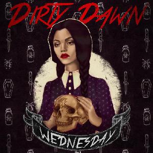 Dirty Dawn - Wednesday (2014)