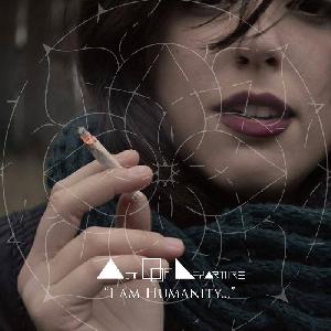 Act of Departure -  I Am Humanity​.​.​.(2015)