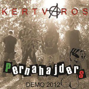 Pernahajders - Kertváros demó