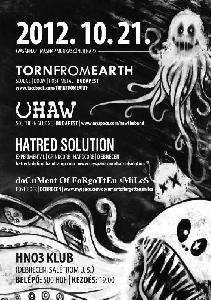 Hatred Solution, Torn From Earth, Haw - HNO3 Műhely