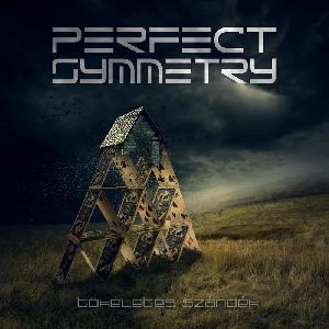 Perfect Symmetry - Tökéletes Szándék (album)