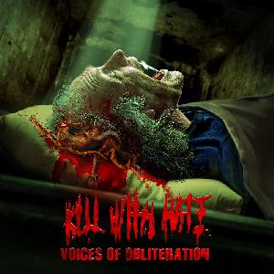 Kill With Hate - Voices of obliteration (album)