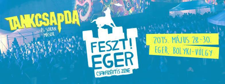 Feszt!Eger - Rock ‘n’ Bor