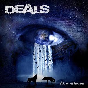 Deals - Át a világon: megjelent az új album!