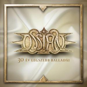 Ossian - Válogatás album 30 év legszebb balladáiból a jubileumi koncert tiszteletére