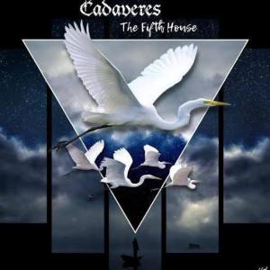 Cadaveres - The fifth house (album)