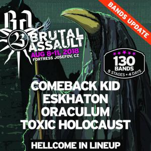 Brutal Assault 2018 - A legeslegutolsó fellépők a listán Comeback Kid, Toxic Holocaust